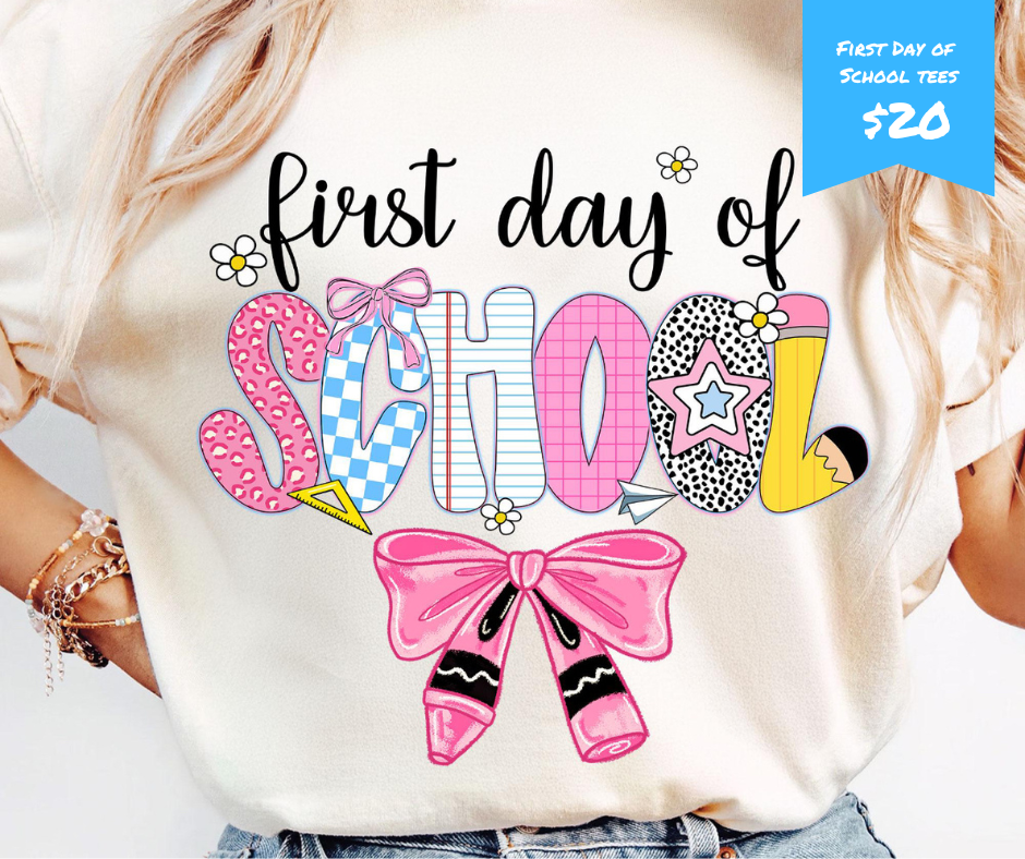 (Adult) First Day of School Tees